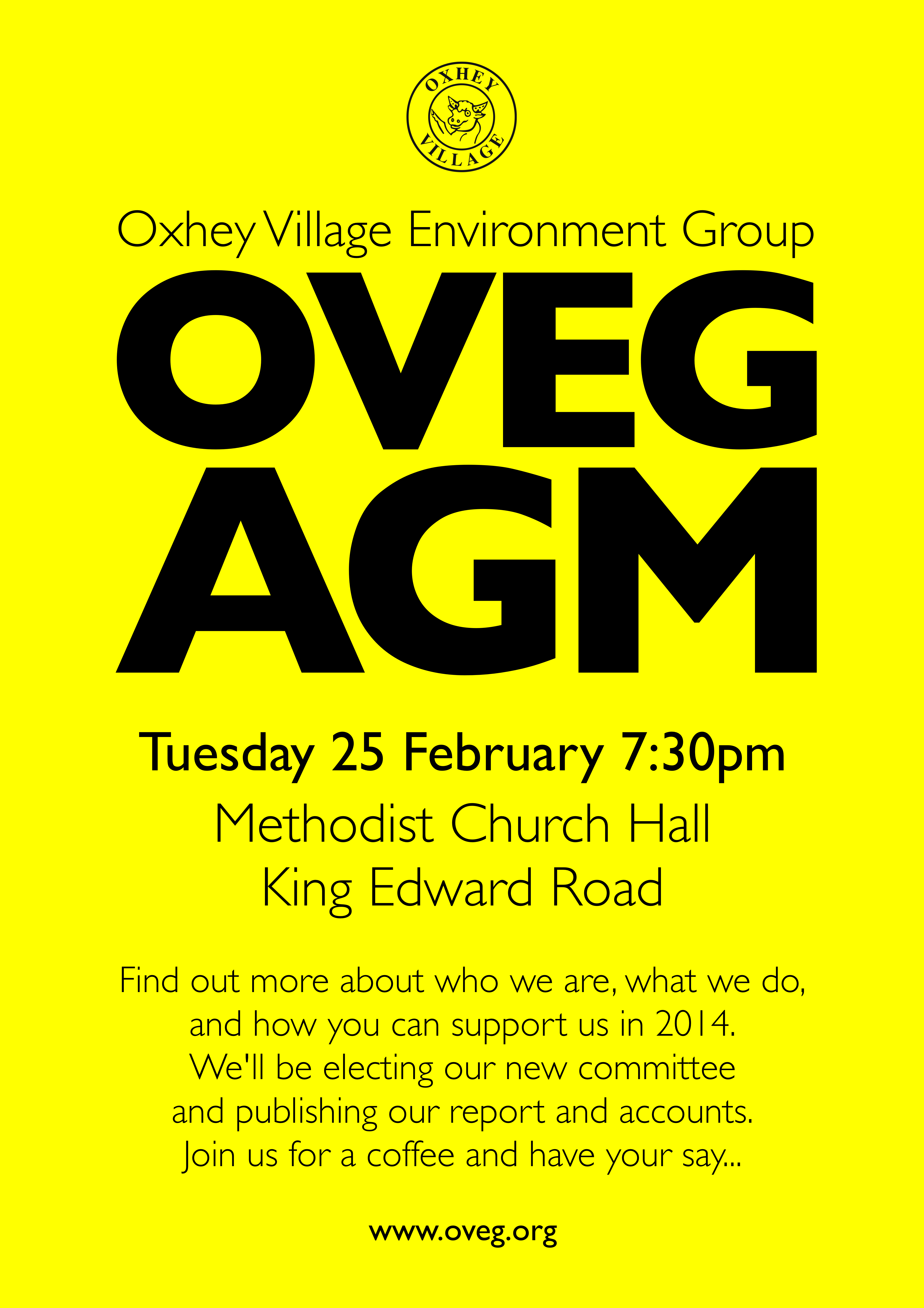A poster for Oxhey Village Environment Group's OVEG AGM, held on Tuesday 25 February 2014