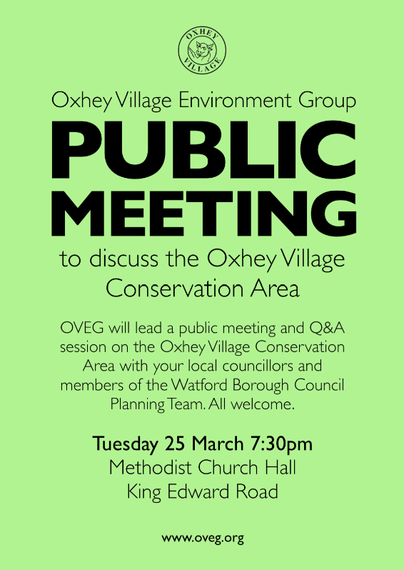 A poster for OVEG's Oxhey Conservation Area public meeting on 25 March 2014