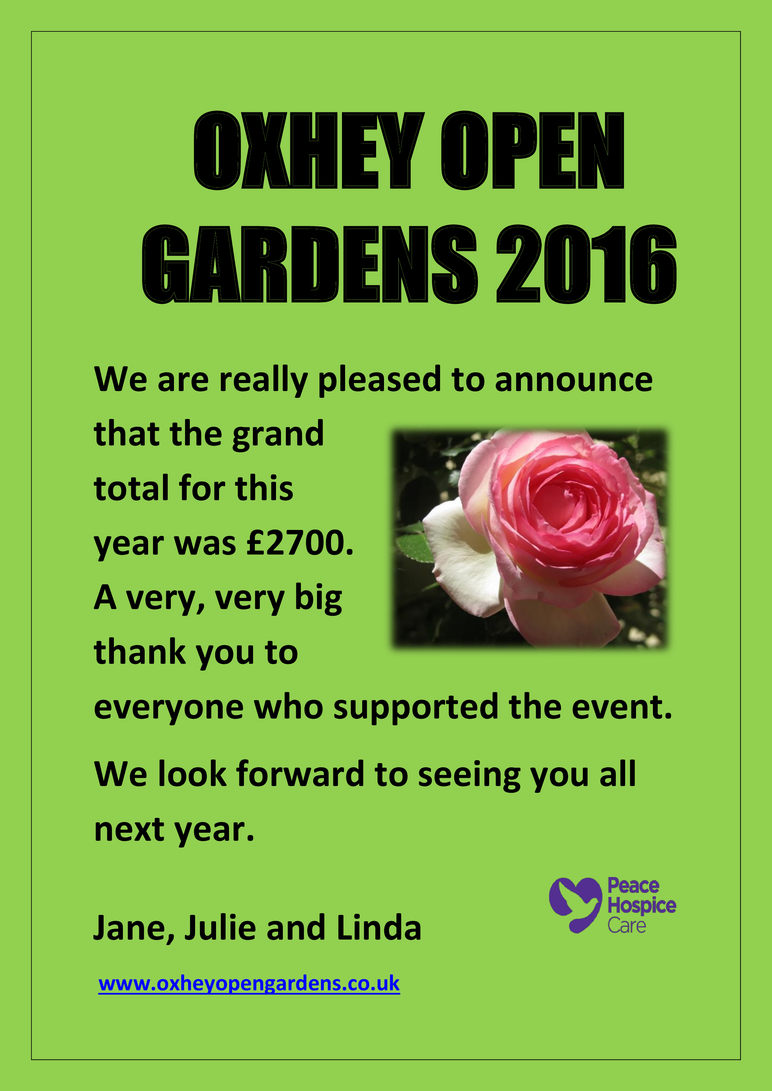 A poster to announce that Oxhey Open Gardens 2016 raised £2,700 for Watford's Peace Hospice