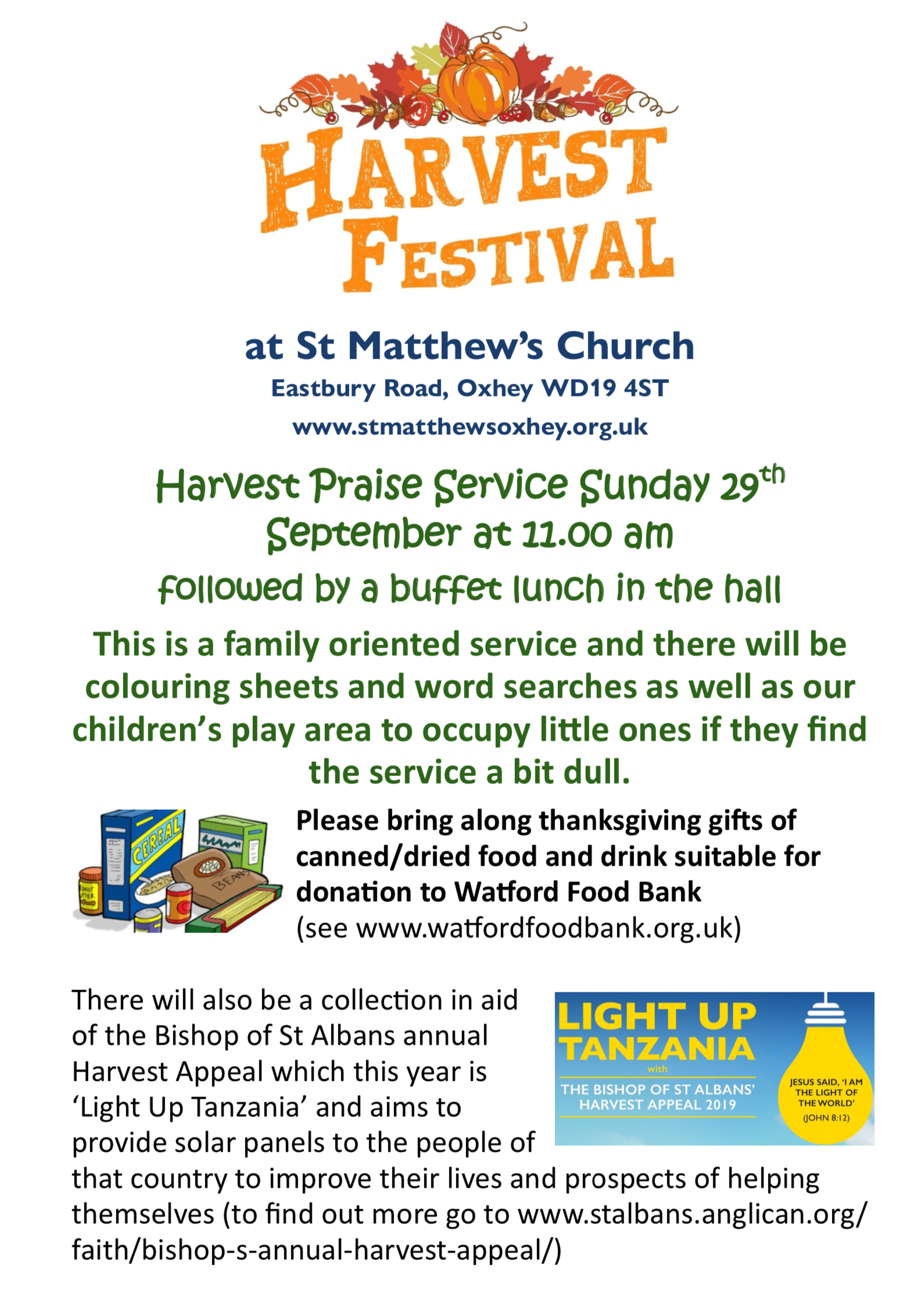 St Matthew's Church Oxhey will host a harvest festival on Sunday 29 September 2019.