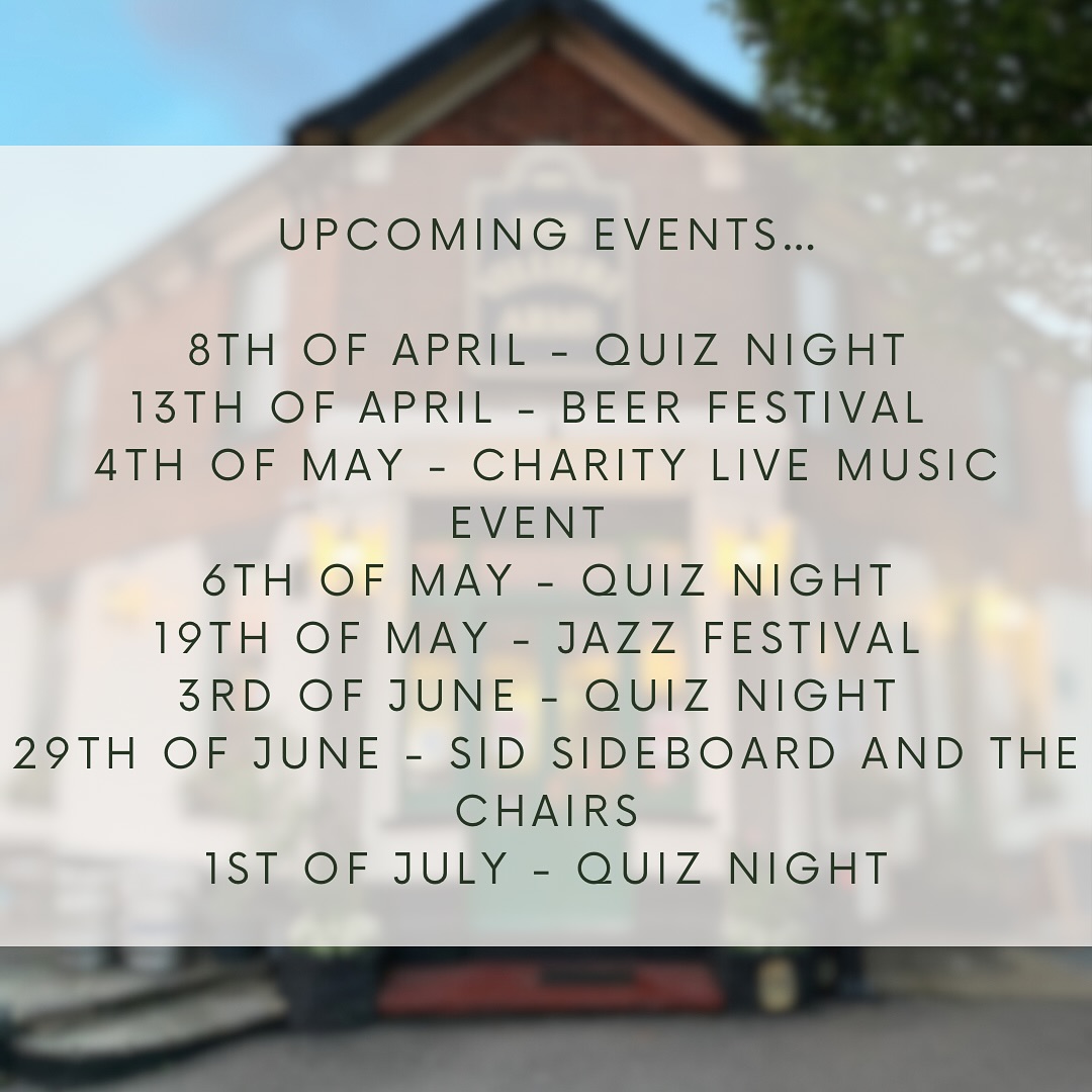 Upcoming events at The Villiers Arms