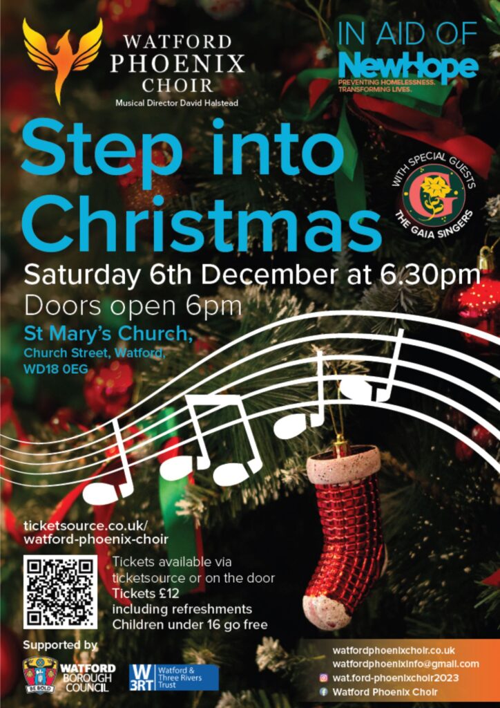 A poster for Watford Phoenix Choir's Step Into Christmas concert on Saturday 6 December 2025 for New Hope Trust