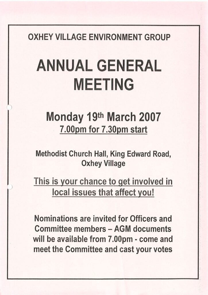 A poster for Oxhey Village Environment Group's annual general meeting, held on 19 March 2007