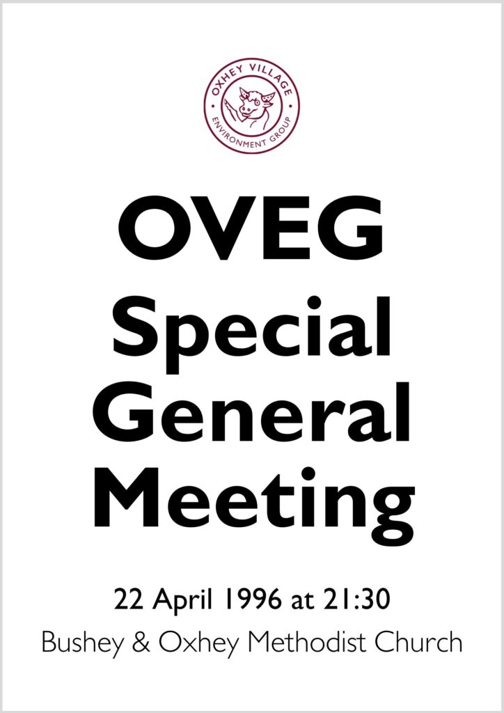 A poster for the OVEG Special General Meeting on 22 April 1996 at Bushey & Oxhey Methodist Church in Oxhey Village Watford
